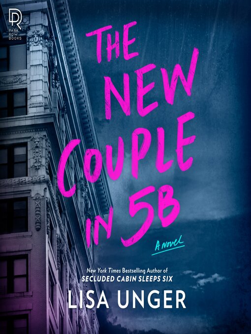 Title details for The New Couple in 5B by Lisa Unger - Wait list